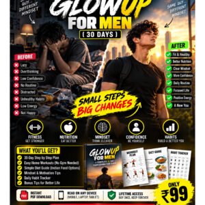 Glow-Up for Men – 30 Days (Complete Self-Improvement Guide)